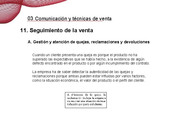 03 Comunicación y técnicas de venta 11. Seguimiento de la venta A. Gestión y