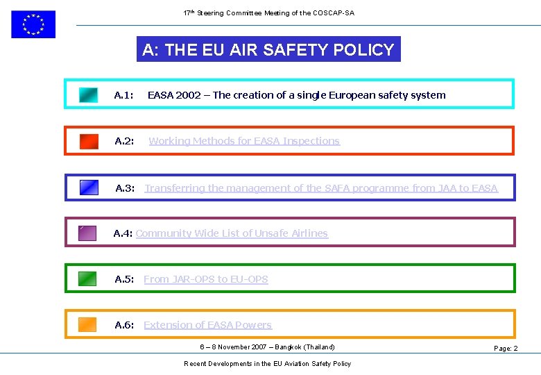 17 th Steering Committee Meeting of the COSCAP-SA A: THE EU AIR SAFETY POLICY