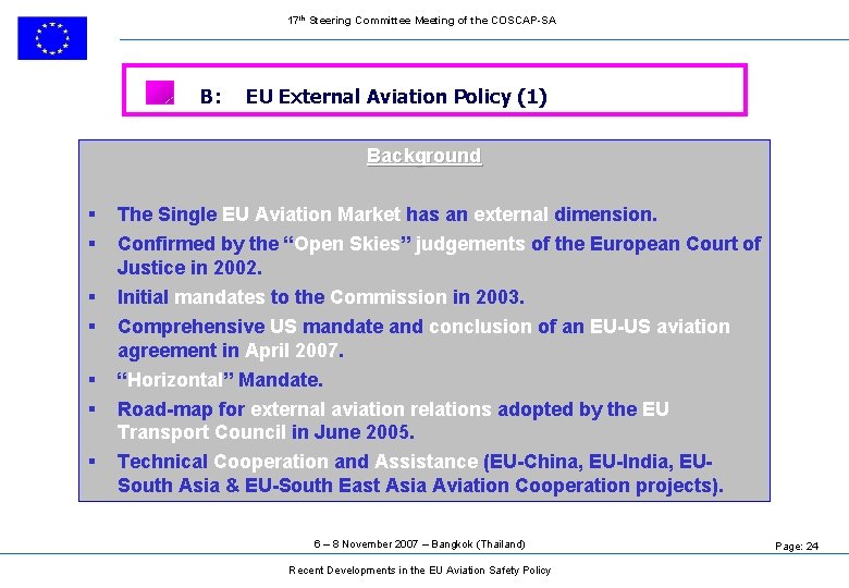 17 th Steering Committee Meeting of the COSCAP-SA B: EU External Aviation Policy (1)