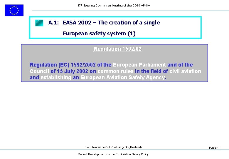 17 th Steering Committee Meeting of the COSCAP-SA A. 1: EASA 2002 – The