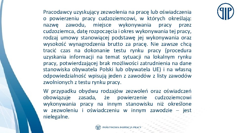 Pracodawcy uzyskujący zezwolenia na pracę lub oświadczenia o powierzeniu pracy cudzoziemcowi, w których określają: