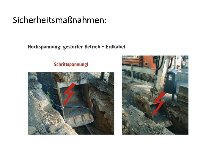 Sicherheitsmaßnahmen: 