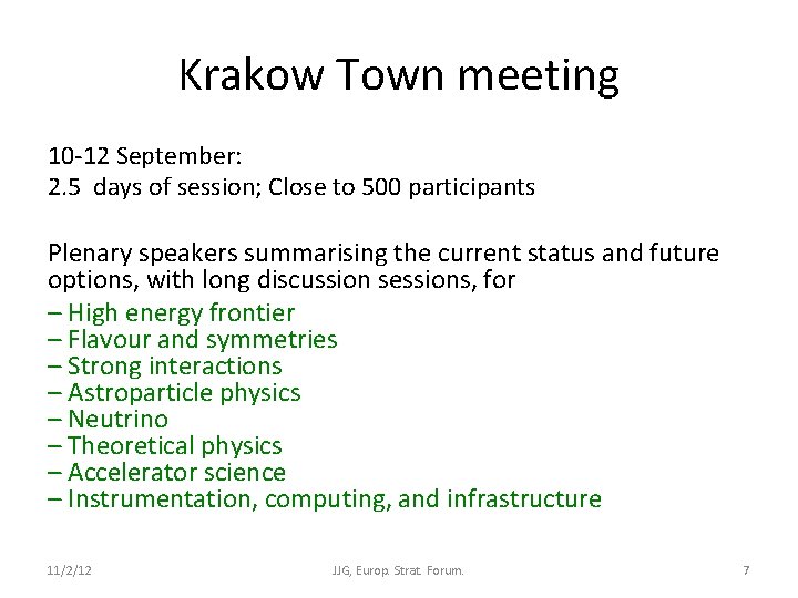 Krakow Town meeting 10 -12 September: 2. 5 days of session; Close to 500