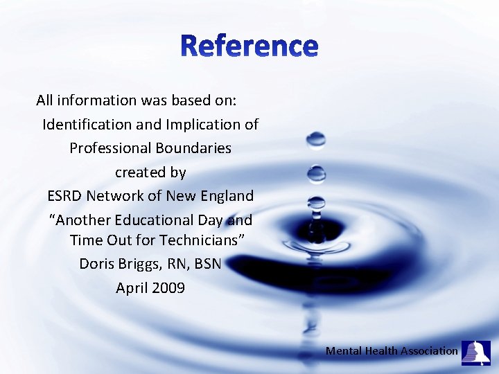 All information was based on: Identification and Implication of Professional Boundaries created by ESRD