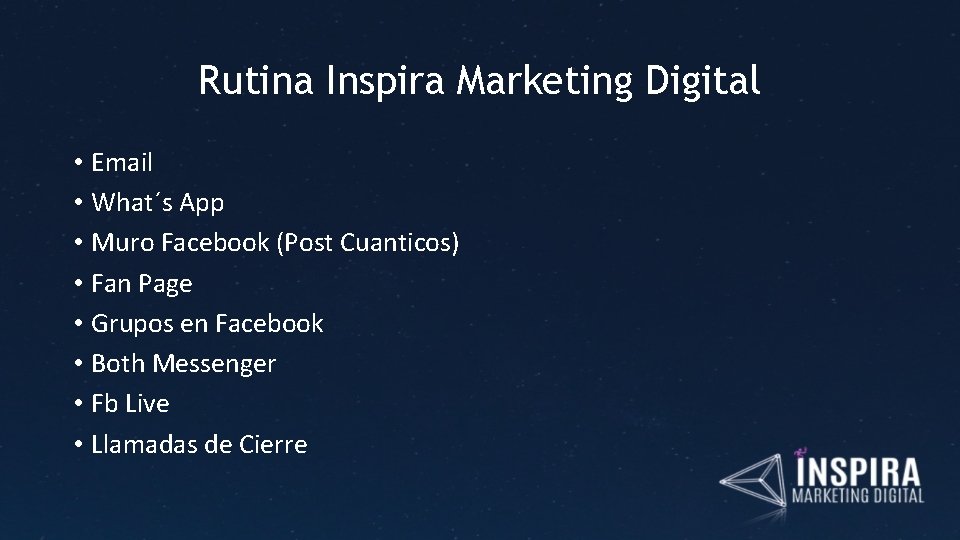 Rutina Inspira Marketing Digital • Email • What´s App • Muro Facebook (Post Cuanticos)