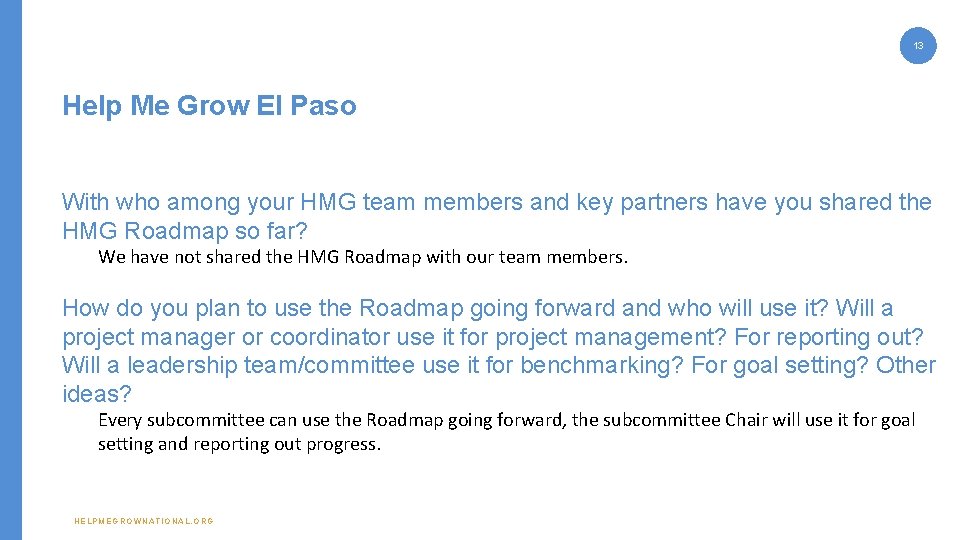 13 Help Me Grow El Paso With who among your HMG team members and