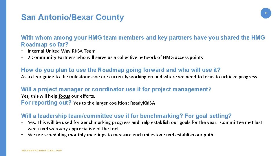 San Antonio/Bexar County 16 With whom among your HMG team members and key partners