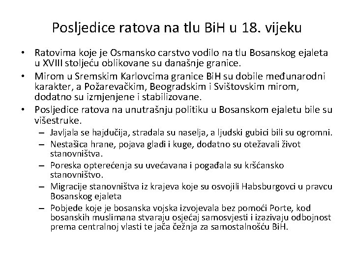 Ratovi i njihove posljedice na tlu Bosanskog ejaleta