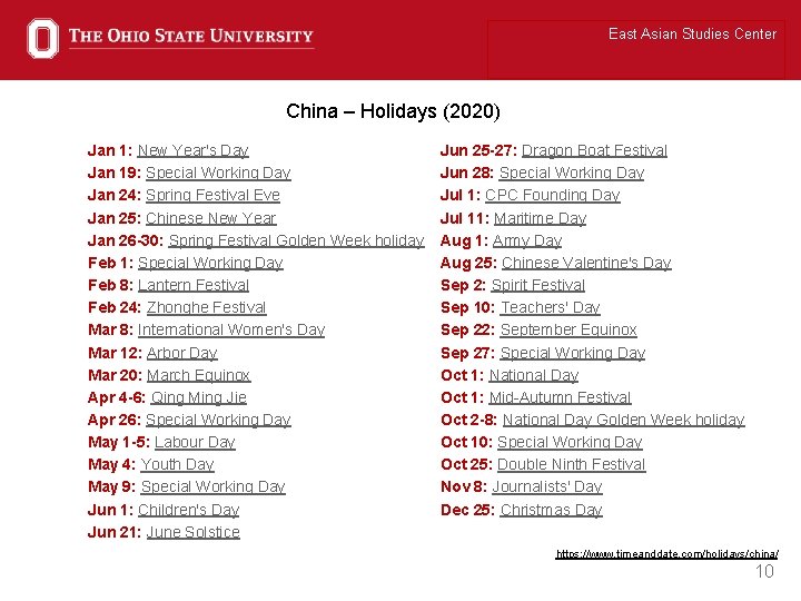 East Asian Studies Center China – Holidays (2020) Jan 1: New Year's Day Jan