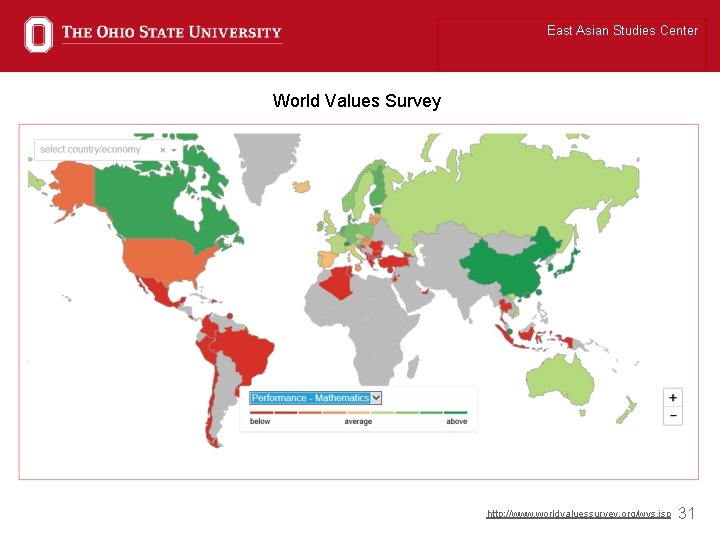 East Asian Studies Center World Values Survey http: //www. worldvaluessurvey. org/wvs. jsp 31 
