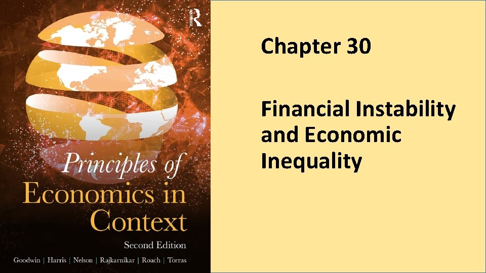 Chapter 30 Financial Instability and Economic Inequality 