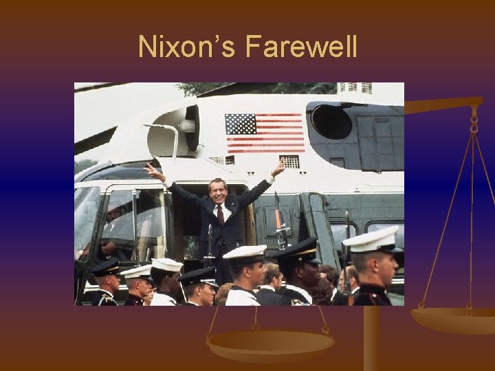 Nixon’s Farewell 