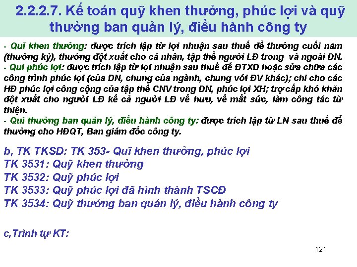 2. 2. 2. 7. Kế toán quỹ khen thưởng, phúc lợi và quỹ thưởng