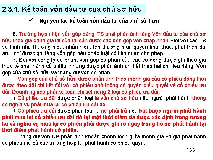 2. 3. 1. Kế toán vốn đầu tư của chủ sở hữu ü Nguyên