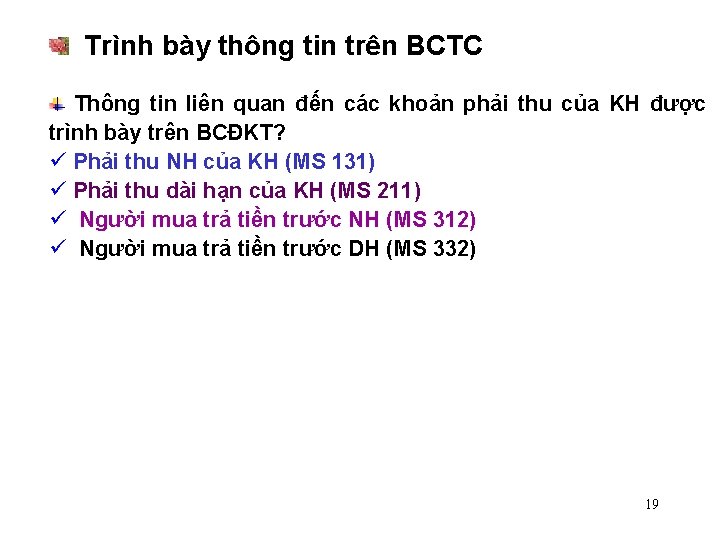 Trình bày thông tin trên BCTC Thông tin liên quan đến các khoản phải