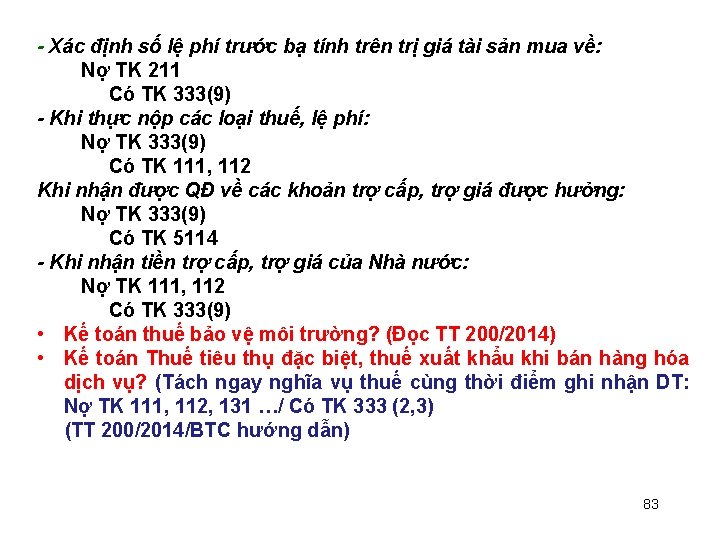 - Xác định số lệ phí trước bạ tính trên trị giá tài sản