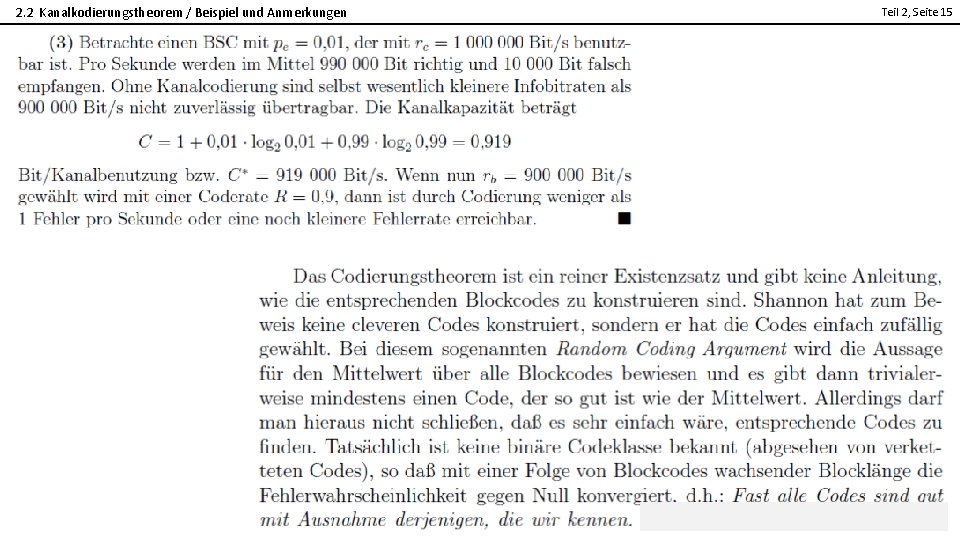 2. 2 Kanalkodierungstheorem / Beispiel und Anmerkungen Teil 2, Seite 15 2 