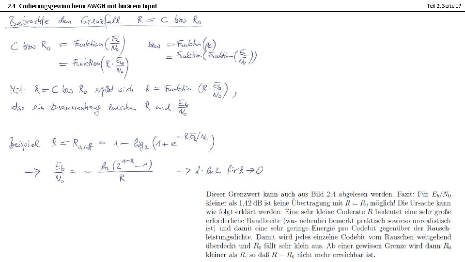 2. 4 Codierungsgewinn beim AWGN mit binärem Input Teil 2, Seite 17 2 