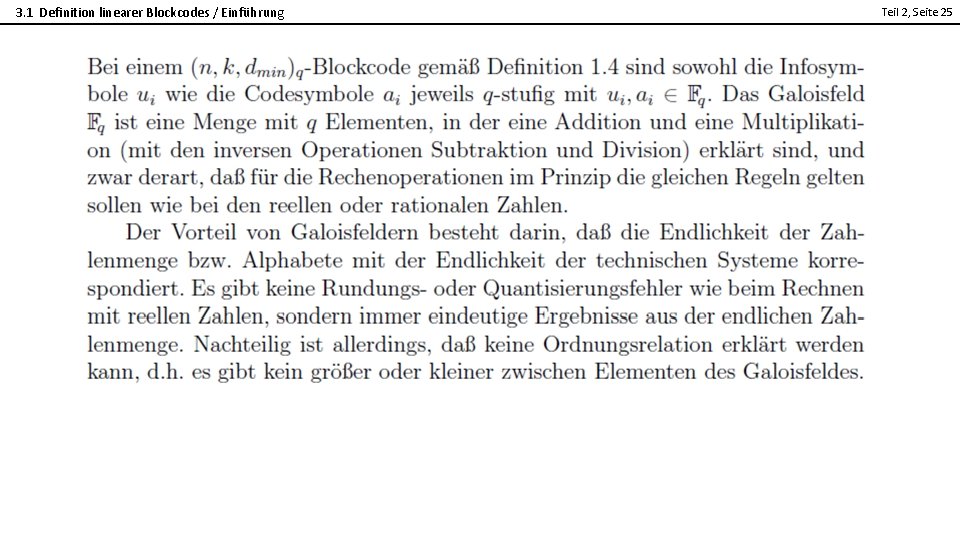 3. 1 Definition linearer Blockcodes / Einführung Teil 2, Seite 25 2 