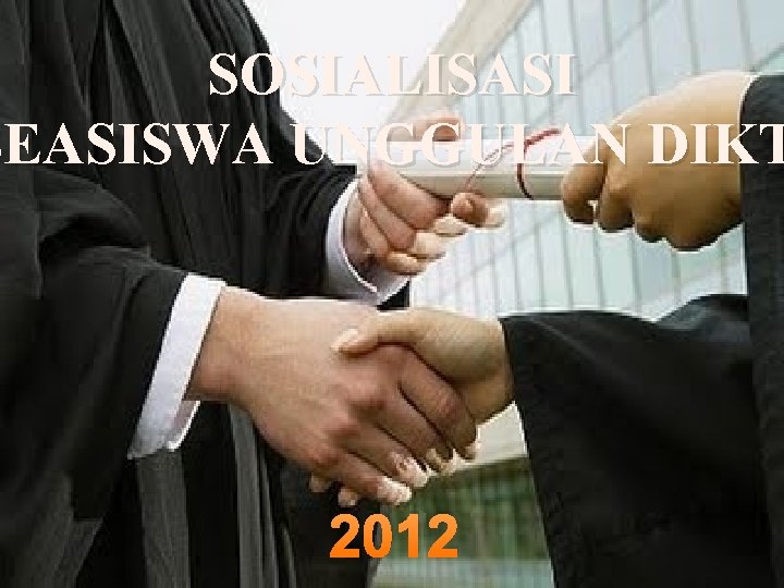 L/O/G/O SOSIALISASI BEASISWA UNGGULAN DIKT 2012 