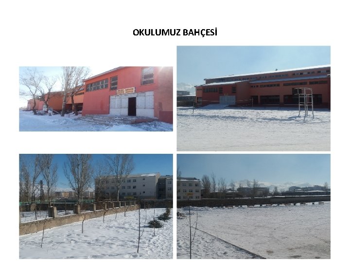 OKULUMUZ BAHÇESİ 