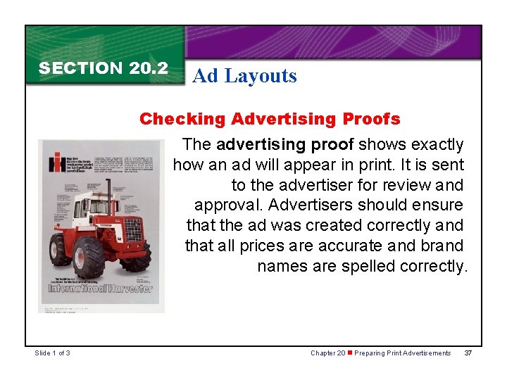 SECTION 20. 2 Ad Layouts Checking Advertising Proofs The advertising proof shows exactly how SECTION 20. 2 Ad Layouts Checking Advertising Proofs The advertising proof shows exactly how