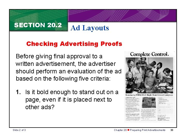 SECTION 20. 2 Ad Layouts Checking Advertising Proofs Before giving final approval to a SECTION 20. 2 Ad Layouts Checking Advertising Proofs Before giving final approval to a