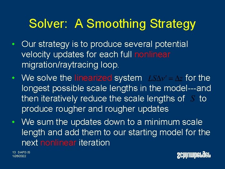 Solver: A Smoothing Strategy • Our strategy is to produce several potential velocity updates Solver: A Smoothing Strategy • Our strategy is to produce several potential velocity updates