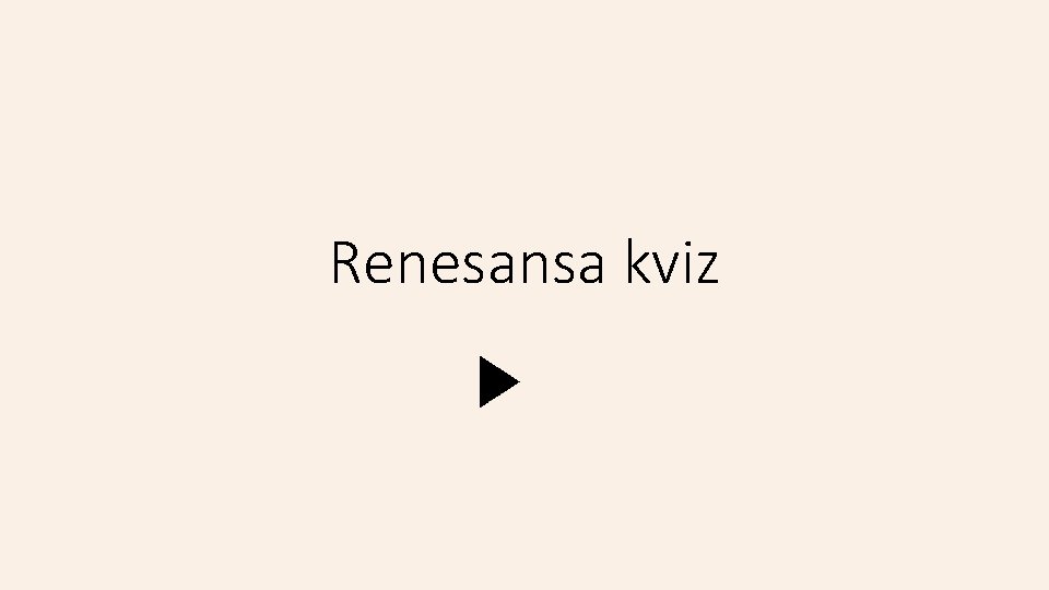 Renesansa kviz 