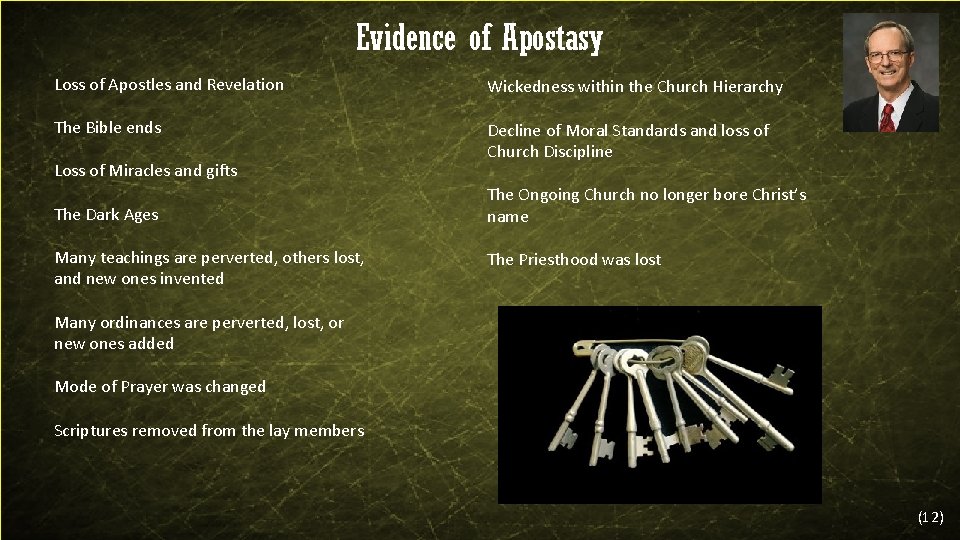 Evidence of Apostasy Loss of Apostles and Revelation Wickedness within the Church Hierarchy The