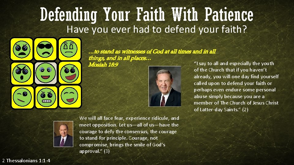 Defending Your Faith With Patience Have you ever had to defend your faith? …to
