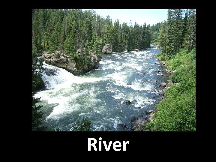 River 