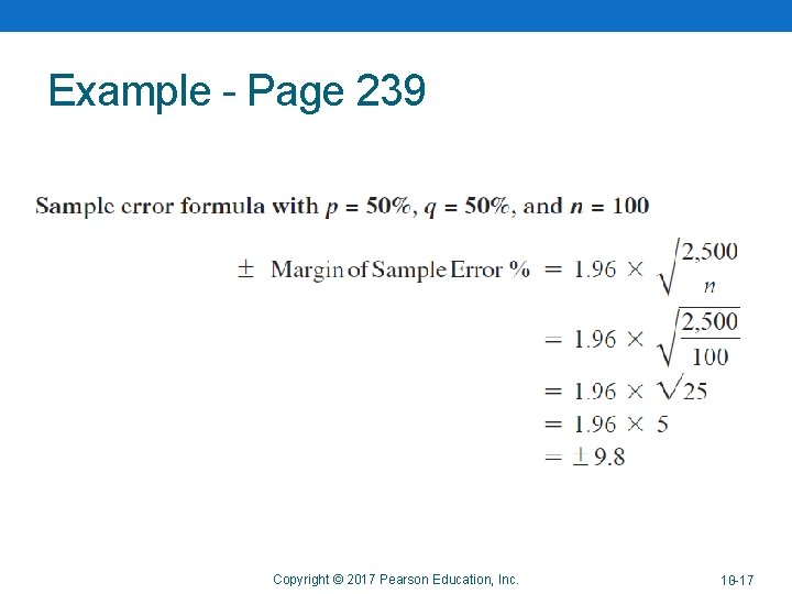 Example - Page 239 Copyright © 2017 Pearson Education, Inc. 13 -17 10 -17 Example - Page 239 Copyright © 2017 Pearson Education, Inc. 13 -17 10 -17