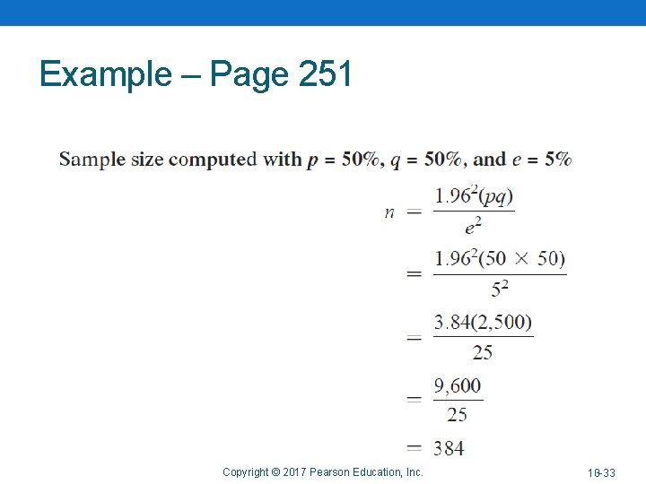 Example – Page 251 Copyright © 2017 Pearson Education, Inc. 13 -33 10 -33 Example – Page 251 Copyright © 2017 Pearson Education, Inc. 13 -33 10 -33