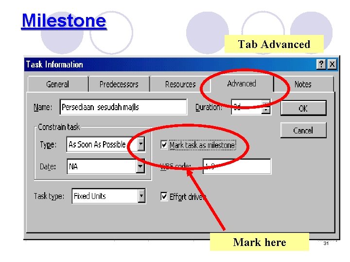 Milestone Tab Advanced Mark here 31 