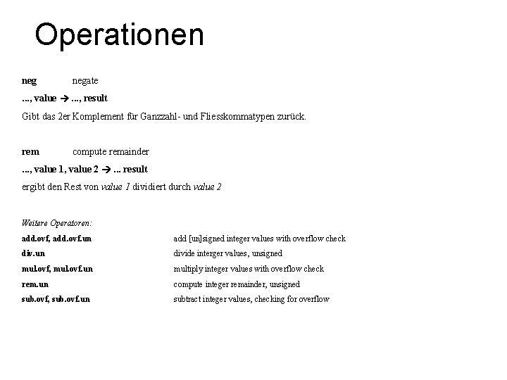 Operationen negate . . . , value . . . , result Gibt das