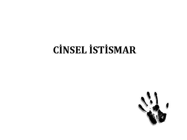 CİNSEL İSTİSMAR 