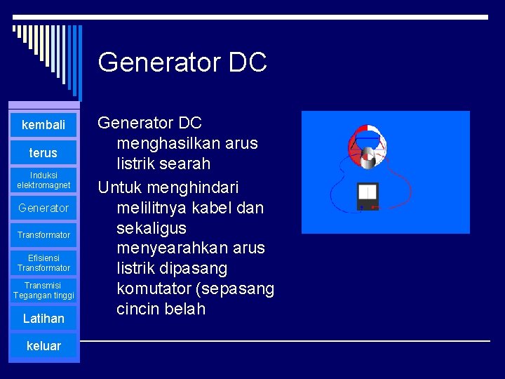 Generator DC kembali terus Induksi elektromagnet Generator Transformator Efisiensi Transformator Transmisi Tegangan tinggi Latihan