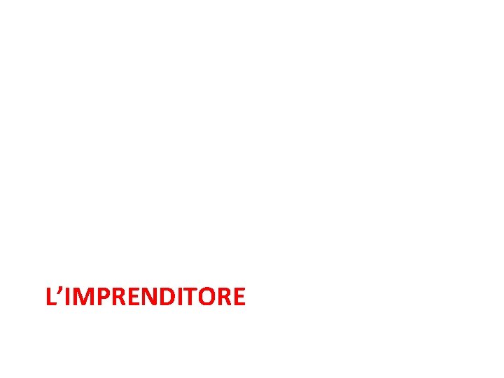 L’IMPRENDITORE 