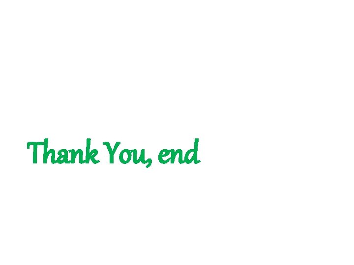 Thank You, end 