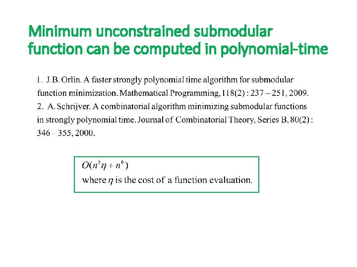 Minimum unconstrained submodular function can be computed in polynomial-time 