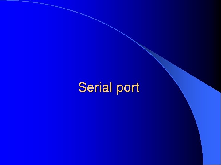 Serial port 