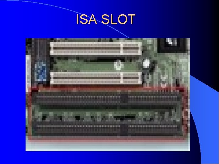 ISA SLOT 