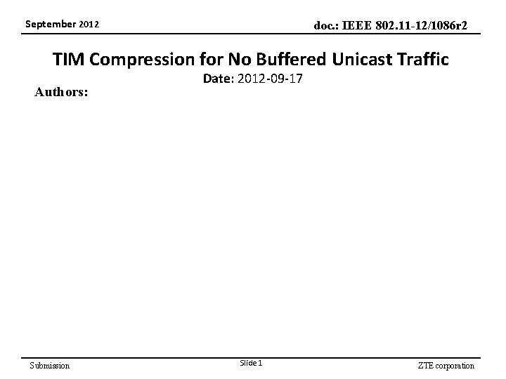 September 2012 doc. : IEEE 802. 11 -12/1086 r 2 TIM Compression for No