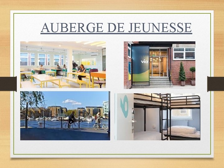 AUBERGE DE JEUNESSE 