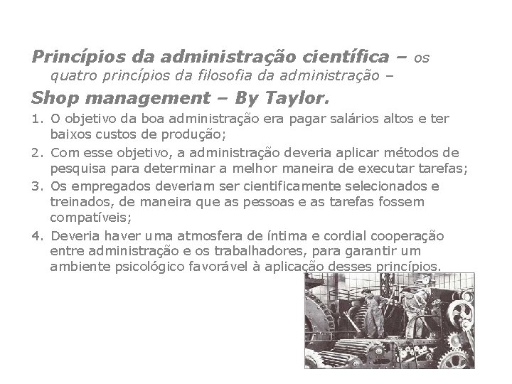 Princípios da administração científica – os quatro princípios da filosofia da administração – Shop