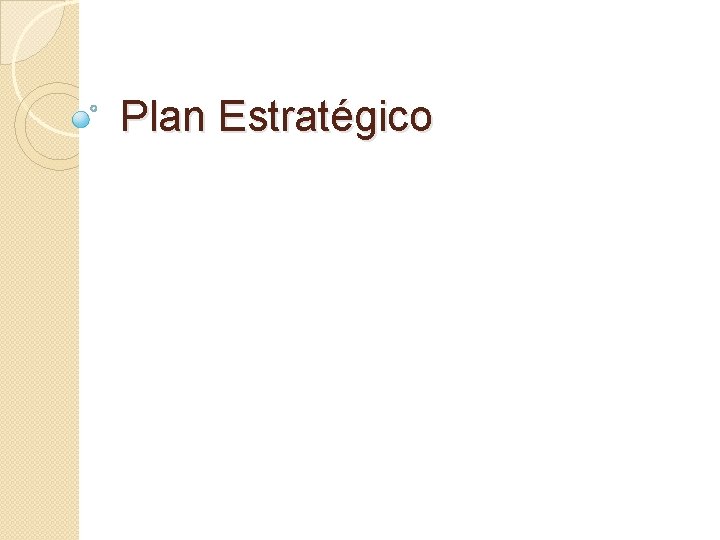 Plan Estratégico 