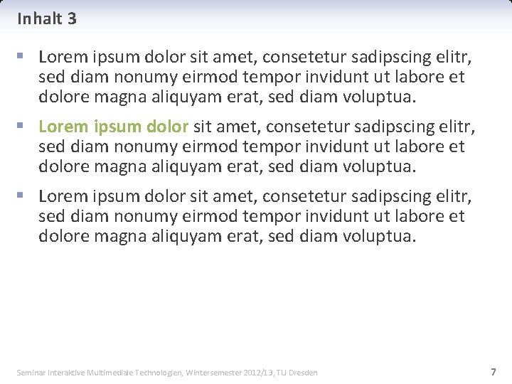 Inhalt 3 § Lorem ipsum dolor sit amet, consetetur sadipscing elitr, sed diam nonumy