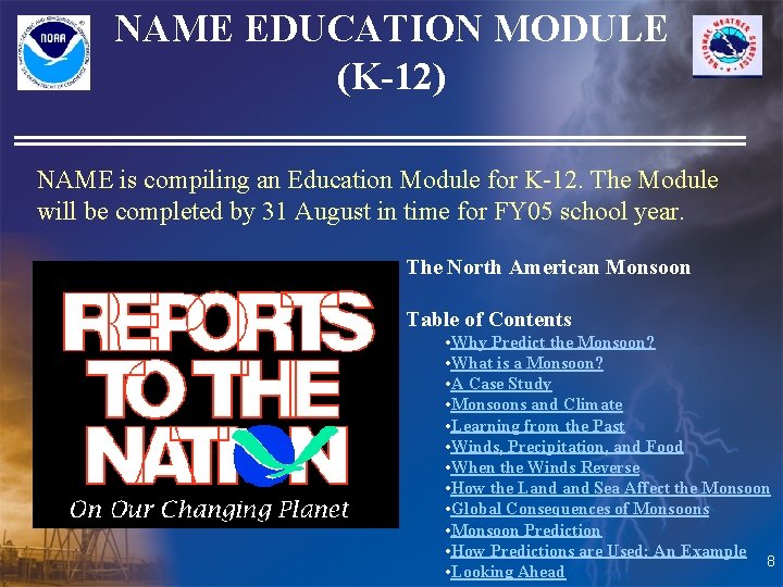 NAME EDUCATION MODULE (K-12) NAME is compiling an Education Module for K-12. The Module