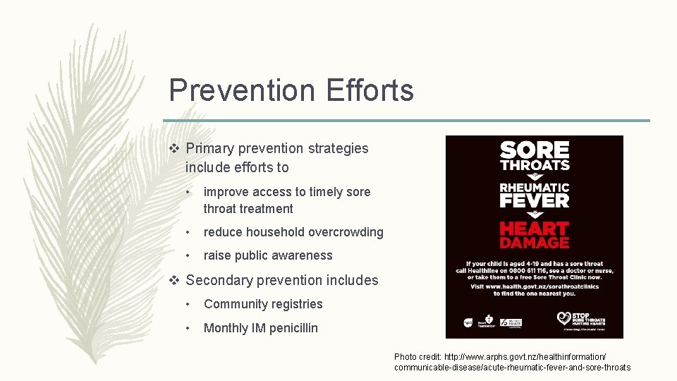 Prevention Efforts v Primary prevention strategies include efforts to • improve access to timely